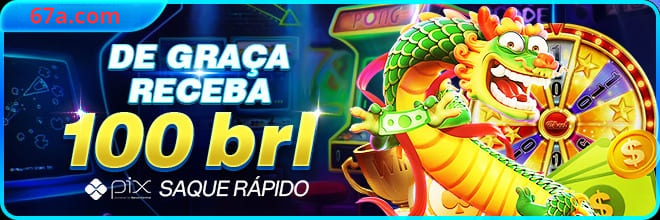 67a Ganhe R$ 100,00 Gratis